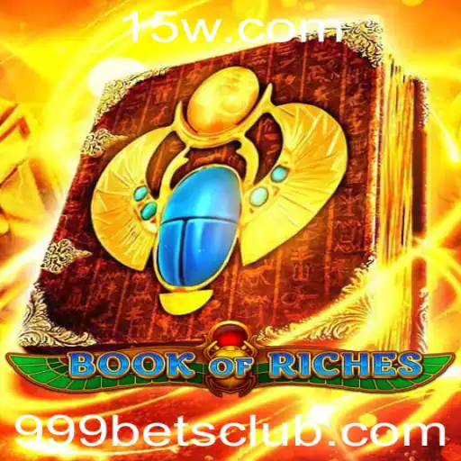 Descubra o Fascinante Mundo de BookofRiches com 999bet